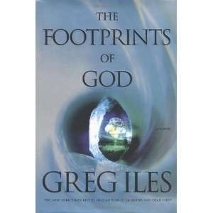  By Greg Iles The Footprints of God  A Novel  Scribner  Books