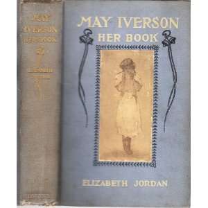  May Iverson her book Elizabeth Jordan Books