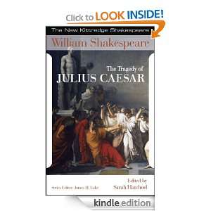 The Tragedy of Julius Caesar (The New Kittredge Shakespeare) William 