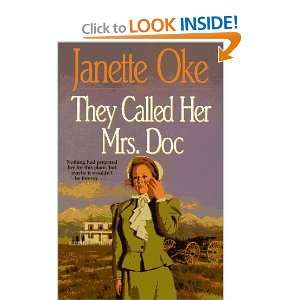    They Called Her Mrs Doc (Women Of The West #5) Janette Oke Books