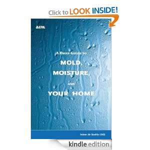 Brief Guide to Mold, Moisture, And Your Home U.S. Environmental 