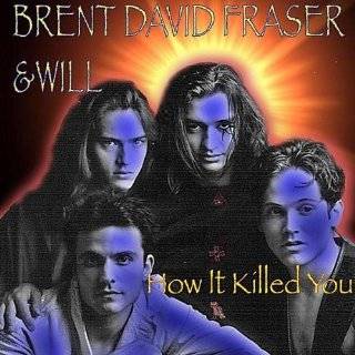 How It Killed You by Brent David Fraser & Will