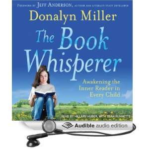  The Book Whisperer Awakening the Inner Reader in Every 