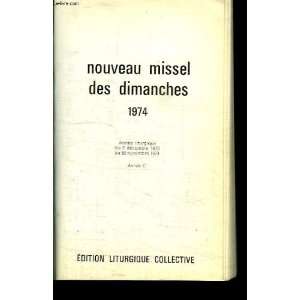 Nouveau missel des dimanches 1974 Collectif  Books