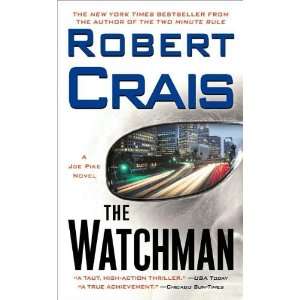  Craiss The Watchman (The Watchman A Joe Pike Novel (Joe 
