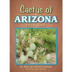  Cactus of Arizona Field Guide (9781591930686) Nora 