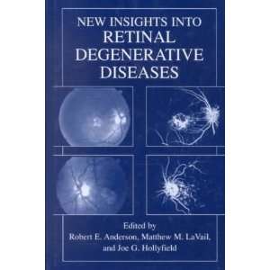 Insights Into Retinal Degenerative Diseases[ NEW INSIGHTS INTO RETINAL 