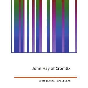  John Hay of Cromlix Ronald Cohn Jesse Russell Books