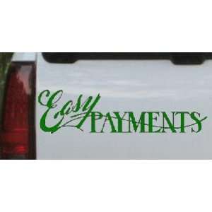  Dark Green 18in X 4.7in    Easy Payments Decal Business 