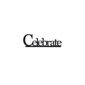  Embellish Your Story Celebrate Wall Word