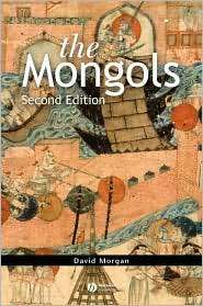 The Mongols, (1405135395), David Morgan, Textbooks   