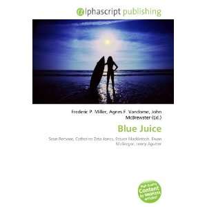  Blue Juice (9786132712677) Books