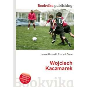  Wojciech Kaczmarek Ronald Cohn Jesse Russell Books