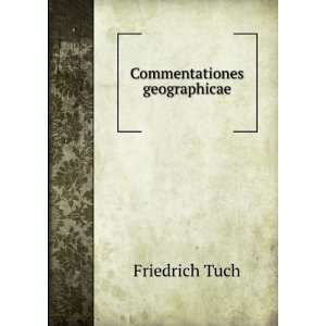  Commentationes geographicae Friedrich Tuch Books