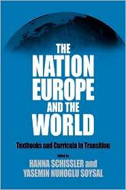 The Nation, Europe, And The World, (1571815503), H Schissler 