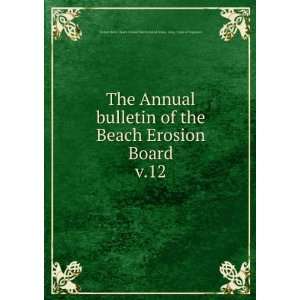  The Annual bulletin of the Beach Erosion Board. v.12 