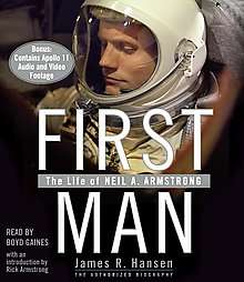 First Man The Life of Neil A. Armstrong by James R. Hansen 2005 