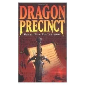    Dragon Precinct (9780743467704) Keith R. A. DeCandido Books