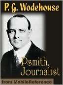   Psmith, Journalist by P. G. Wodehouse, Overlook Press 