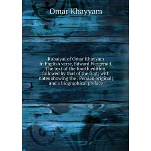   . Persian original; and a biographical preface Omar Khayyam Books