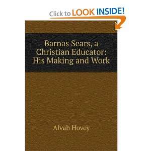  Barnas , a Christian educator; his making and work 