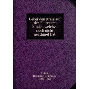  geathmet hat Hermann Friedrich, 1800 1863 Kilian  Books
