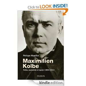 Maximilien Kolbe (French Edition) Philippe MAXENCE  