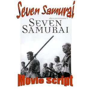  Classic Japanese SEVEN SAMURAI Movie Script   Translated 