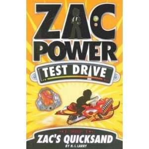  Zac Power Test Drive   Zac’s Quicksand H I Larry Books