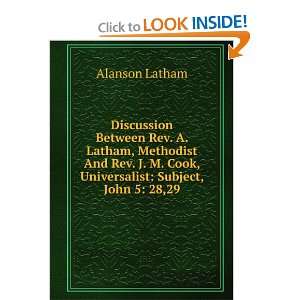   Cook, Universalist Subject, John 5 28,29 Alanson Latham Books