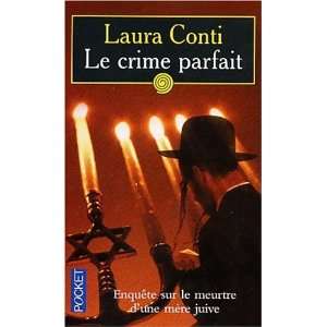   Un Crime parfait by Conti, Laura (9782266122955) Laura Conti Books