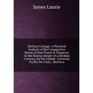   Universal Profits Per Cent., Marine a James Laurie  Books