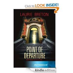 Point Of Departure Laurie Breton  Kindle Store