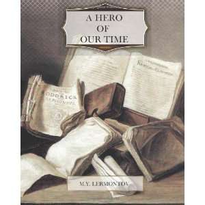  A Hero Of Our Time [Paperback] M. Y. Lermontov Books