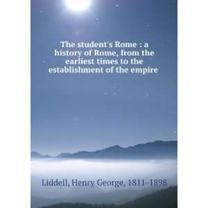   of the empire . Henry George, 1811 1898 Liddell  Books