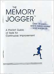 Memory Jogger A Pocket Guide of Tools for Continuous Improvement 