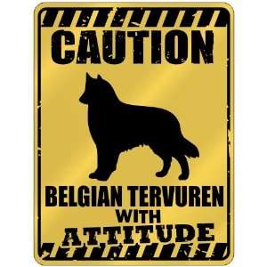    Belgian Tervuren With Attitude  Parking Sign Dog