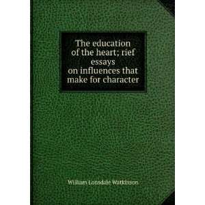   influences that make for character William Lonsdale Watkinson Books