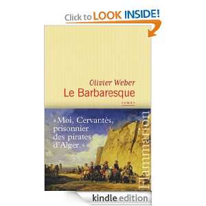 Le Barbaresque (LITTERATURE FRA) (French Edition) Olivier WEBER 