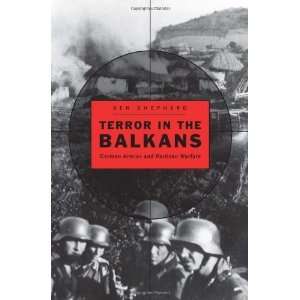    German Armies and Partisan Warfare [Hardcover] Ben Shepherd Books