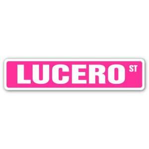  LUCERO Street Sign name kids childrens room door bedroom 
