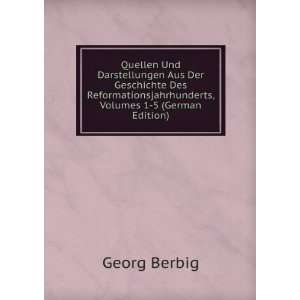   , Volumes 1 5 (German Edition) Georg Berbig Books
