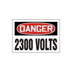  DANGER Labels 2300 VOLTS Adhesive Dura Vinyl   Each 3 1/2 