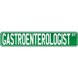  New  Gastroenterologist Street Sign Signs  Street Sign 
