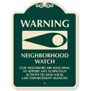  Warning Neighborhood Watch Designer Signs, 24 x 18 
