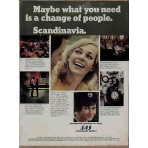Maybe what you need is a change of people. Scandinavia.  1968 SAS 