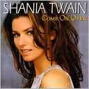 Come on Over [International] Shania Twain $13.99
