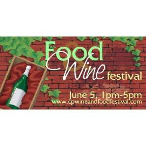  3x6 Vinyl Banner   Annual Wine and Food Festival 