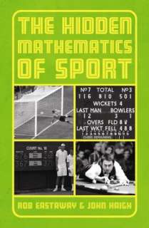   Beating the Odds The Hidden Mathematics of Sport by 