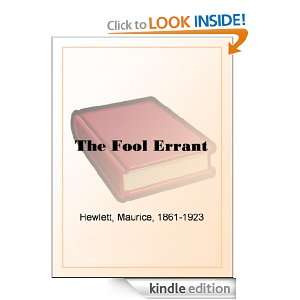 The Fool Errant Maurice Hewlett  Kindle Store